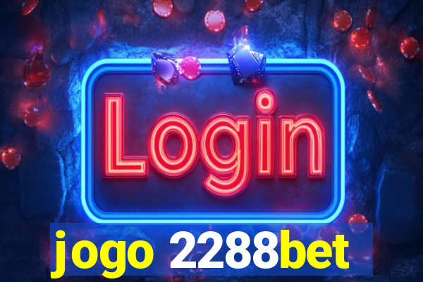 jogo 2288bet